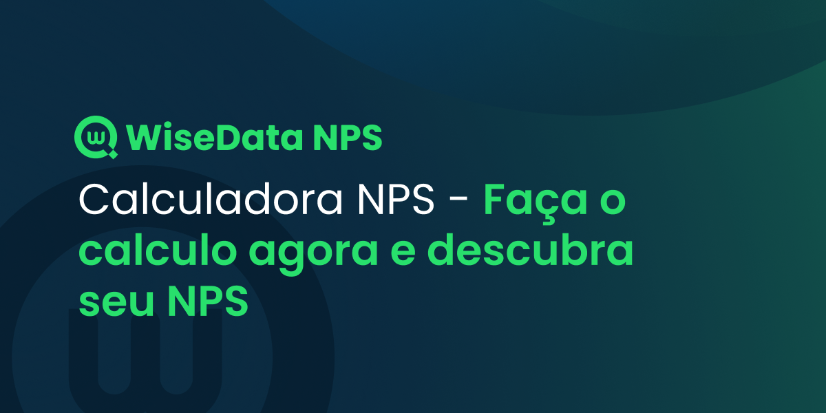 Calculadora NPS online grátis - WiseData