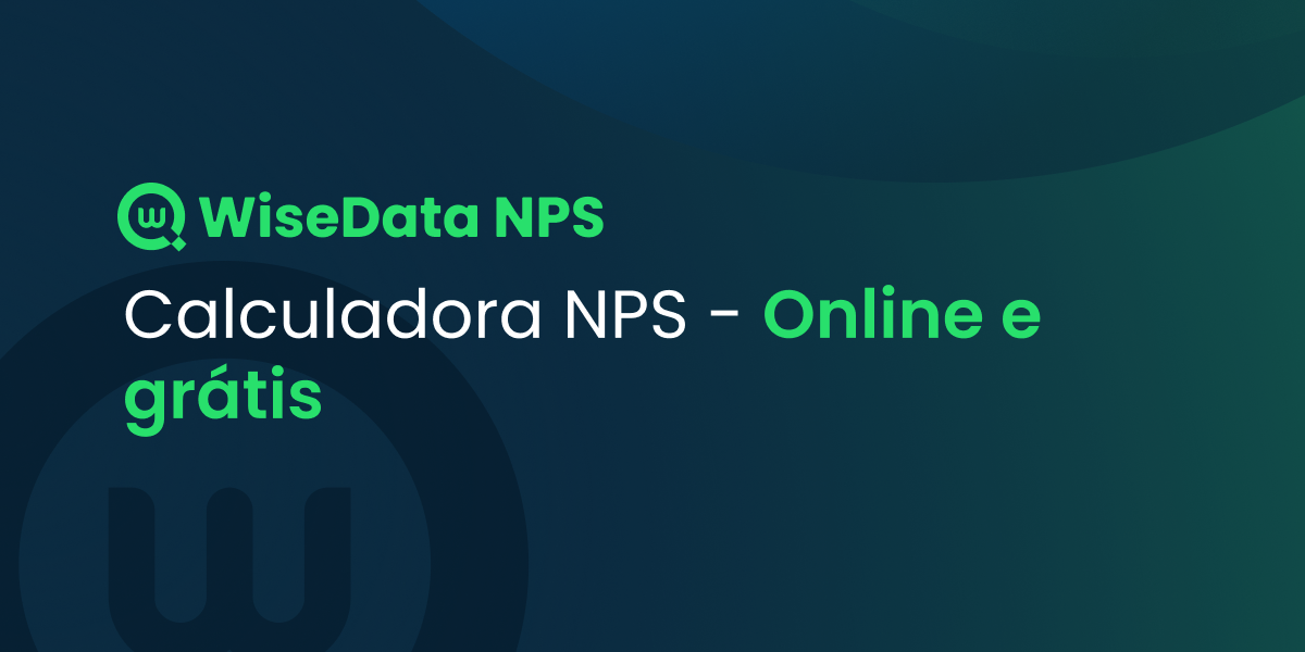 Calculadora NPS online grátis - WiseData